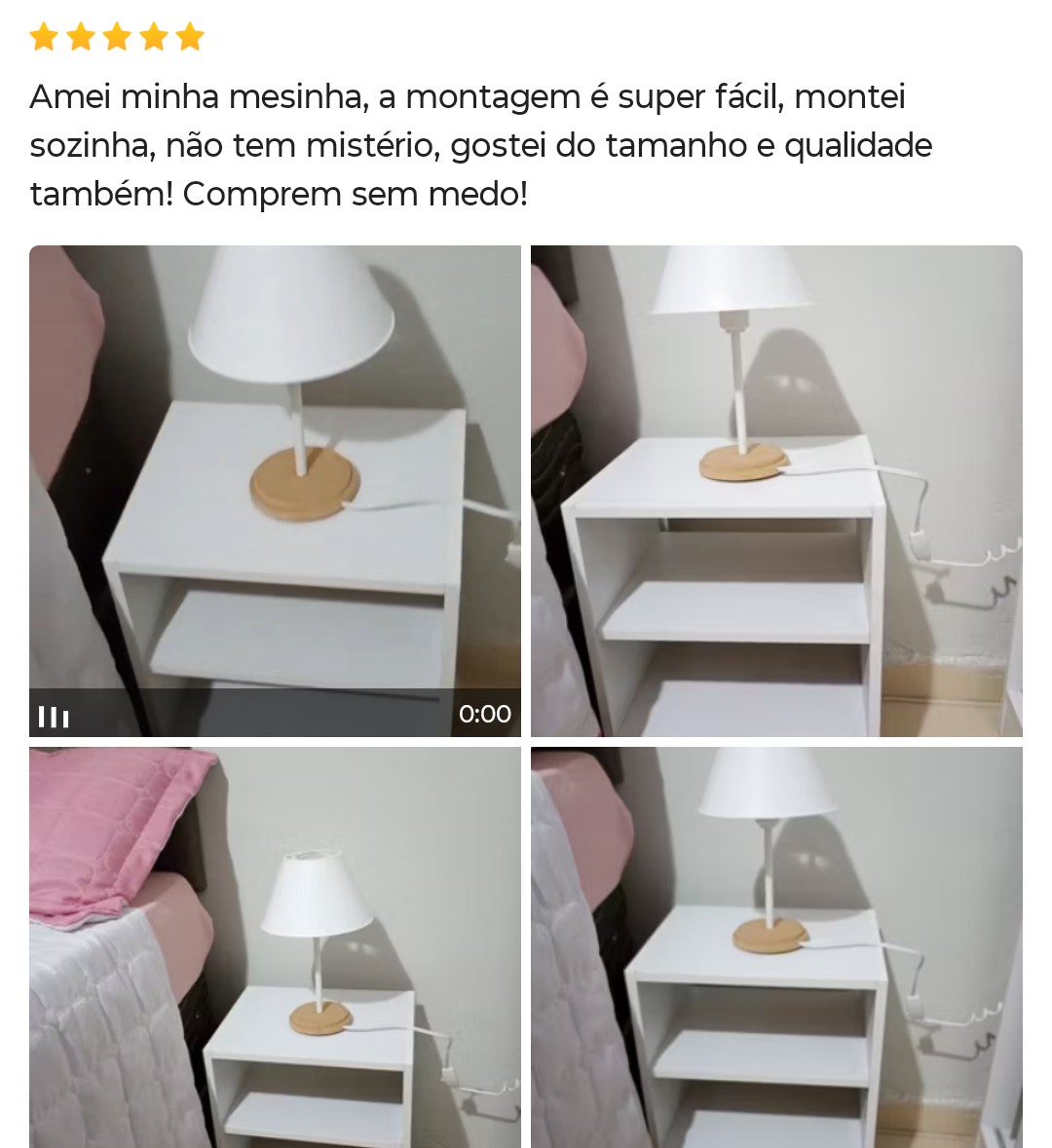 Registro de avaliação: cliente relata montagem fácil e mostra o criado-mudo branco com um abajur